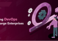 Scaling devops for large enterprises.png