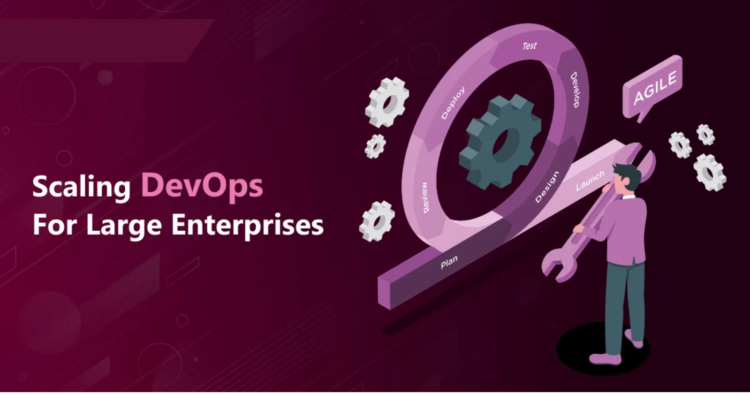 Scaling devops for large enterprises.png