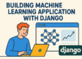 Awan building machine learning application django 1a.png