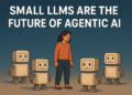 Mlm ipc small llms future agentic ai 1024x683.png