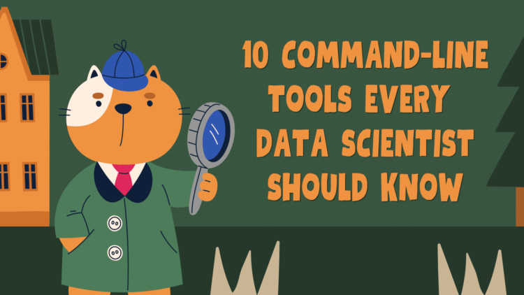 10 command line tools every data scientist should know.png