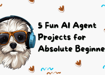 5 fun ai agent projects for absolute beginners.png