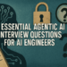 Kdn 10 essential agentic ai interview questions for ai engineers.png