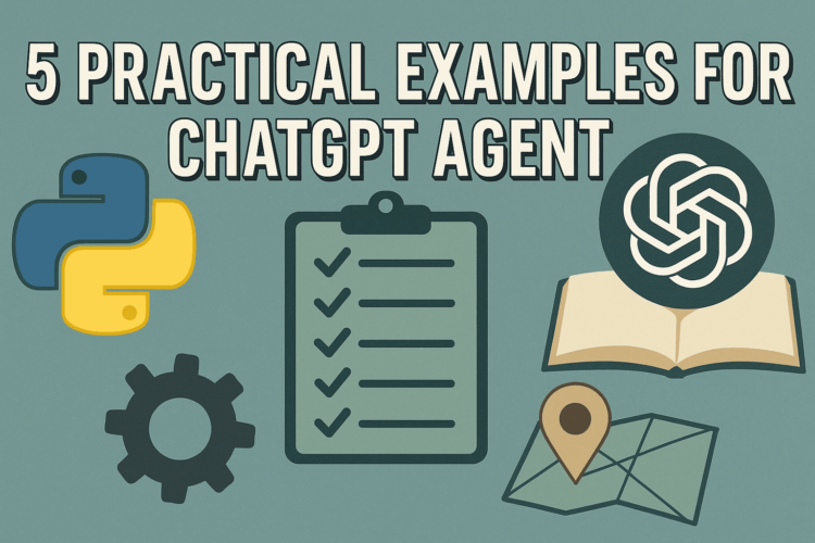 Kdn davies 5 practical examples chatgpt agent.png