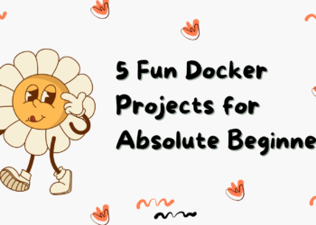 5 fun docker projects for absolute beginners.png
