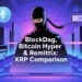 Comparing blockdag bitcoin hyper and remittix in xrp related discussions.jpg