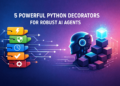 Kdn 5 powerful python decorators robust ai agents.png