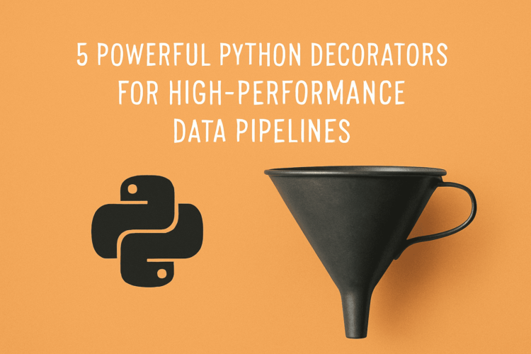 Kdn carrascosa 5 powerful python decorators for high performance data pipel feature 3 3ade5.png