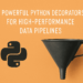 Kdn carrascosa 5 powerful python decorators for high performance data pipel feature 3 3ade5.png
