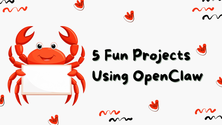 5 fun projects using openclaw.png