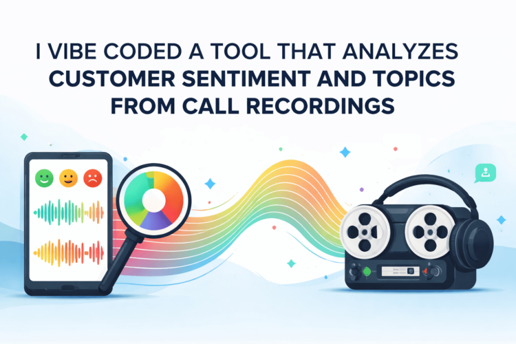 Kdn olumide vibe coded tool analyzes customer sentiment topics call recordings.png