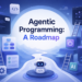 Shittu mlm agentic programming a roadmap 1024x679.png