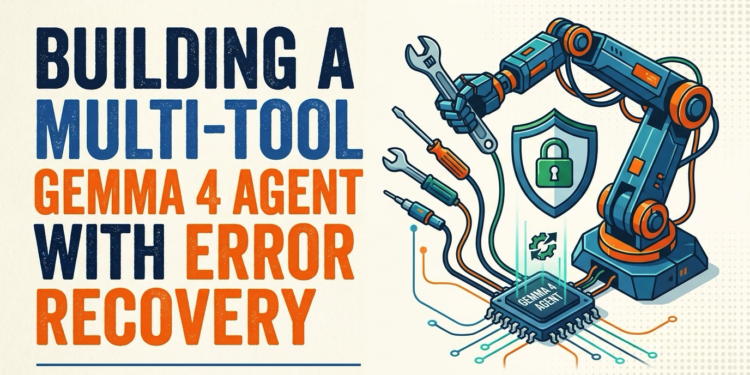 Mlm building a multi tool gemma 4 agent with error recovery.png