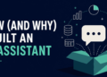 Kdn how and why i built an ai assistant feature.png