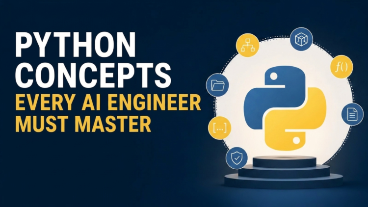 Mlm python concepts every ai engineer must master.png