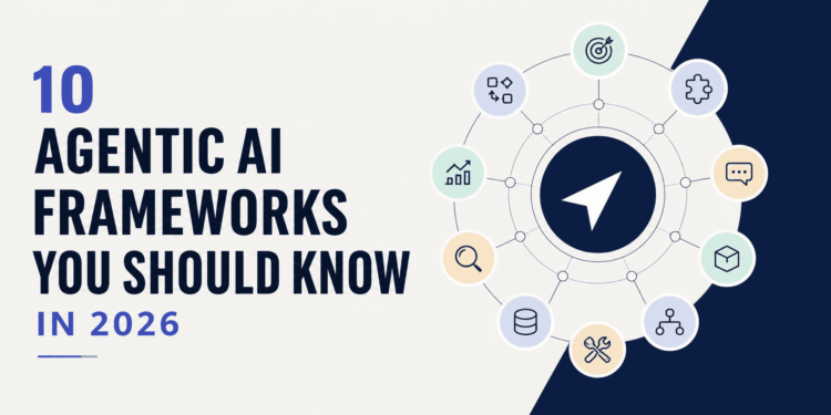Kdn 10 agentic ai frameworks you should know in 2026.png