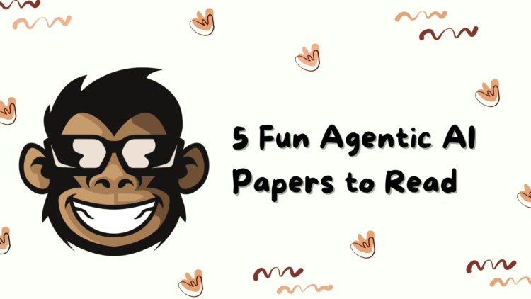 5 Fun Agentic AI Papers to Read.png
