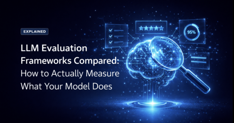 MLM Shittu LLM Evaluation Frameworks Compared 1024x541.png