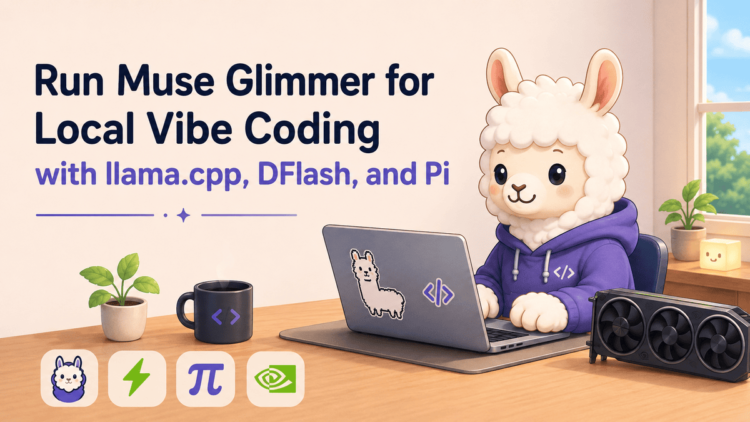 Awan run muse glimmer local vibe coding llamacpp dflash pi 8.png