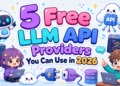 Awan 5 free llm api providers 2026 1.png