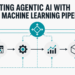 Mlm integrating agentic ai with existing machine learning pipelines feature.png