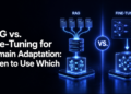 MLM Shittu RAG vs Fine Tuning for Domain Adaptation 1024x586.png